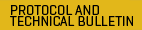 Protocal and Technical Bulletin